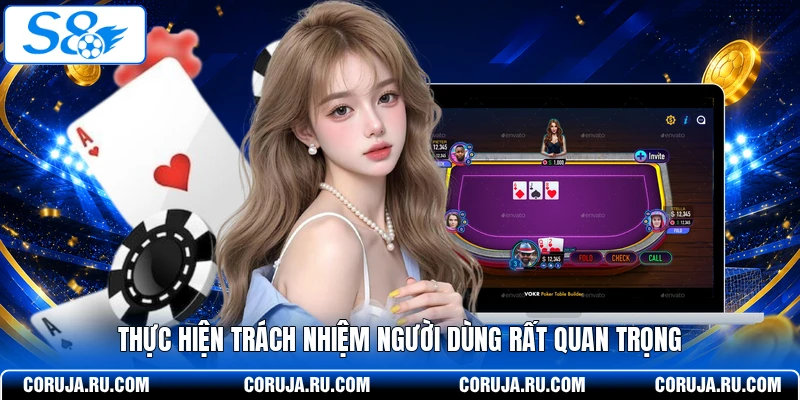 Thực hiện trách nhiệm người dùng rất quan trọng
